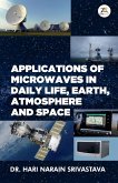 Applications of Microwaves in Daily Life Earth Atmosphere and Space