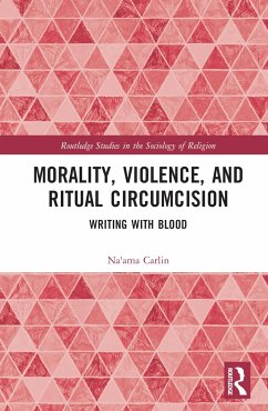 Morality, Violence, and Ritual Circumcision - Carlin, Na'ama