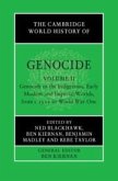 The Cambridge World History of Genocide: Volume 2, Genocide in the Indigenous, Early Modern and Imperial Worlds, from C.1535 to World War One