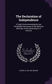 The Declaration of Independence: A Poem Commemorating the one Hundredth Anniversary of the National Birth-day of the United States of America