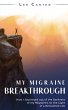 My Migraine Breakthrough - Bild 1