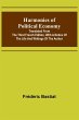 Harmonies of Political Economy;... - Bild 1