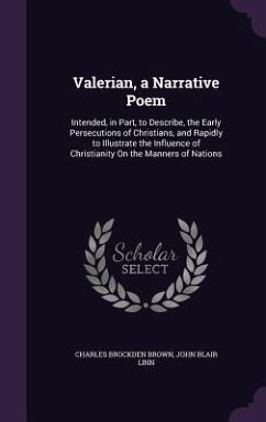 Valerian, a Narrative Poem - Brown, Charles Brockden; Linn, John Blair