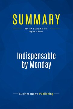 Summary: Indispensable by Monday - Businessnews Publishing