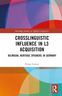 Crosslinguistic Influence in L3 Acquisition - Lorenz, Eliane