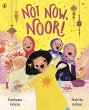 Not Now, Noor! - Bild 1