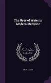 USES OF WATER IN MODERN MEDICI