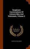 Imaginary Conversations Of Literary Men And Statesmen, Volume 2