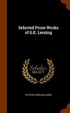 Selected Prose Works of G.E. Lessing