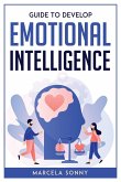 Guide To Develop Emotional Intelligence