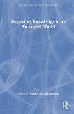 Regulating Knowledge in an Entangled World