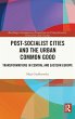 Post-socialist Cities and the Urban... - Bild 1