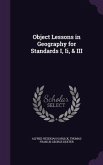 Object Lessons in Geography for Standards I, Ii, & III
