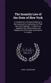 The Insanity Law of the State of New York