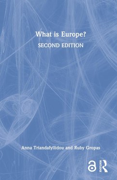 What is Europe? - Triandafyllidou, Anna (European University Institute, Italy); Gropas, Ruby (College of Europe at Bruges, Belgium)