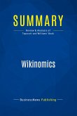 Summary: Wikinomics Summary: Wikinomics