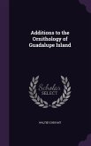 Additions to the Ornithology of Guadalupe Island