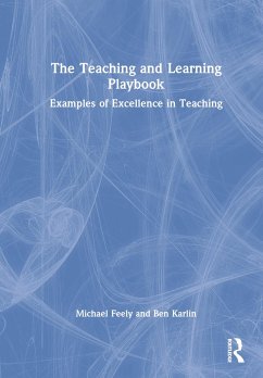 The Teaching and Learning Playbook - Feely, Michael; Karlin, Ben