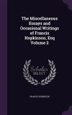 The Miscellaneous Essays and Occasional Writings of Francis Hopkinson, Esq Volume 2