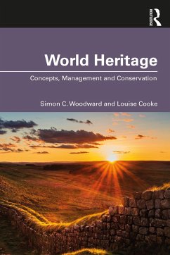 World Heritage - Woodward, Simon C.; Cooke, Louise