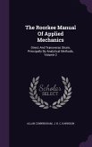 The Roorkee Manual Of Applied Mechanics: Direct And Transverse Strain, Principally By Analytical Methods, Volume 2