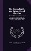 The Design, Rights, and Duties of Local Churches