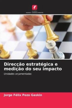 Direcção estratégica e medição do seu impacto - Pozo Gaskin, Jorge Félix