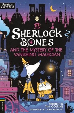 Sherlock Bones 03 and the Mystery of the Vanishing Magician - Collins, Tim