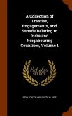 A Collection of Treaties, Engagements, and Sanads Relating to India and Neighbouring Countries, Volume 1