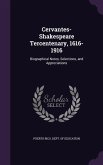 Cervantes-Shakespeare Tercentenary, 1616-1916