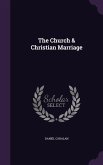 The Church & Christian Marriage