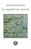 Le mesnil au secret