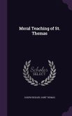 Moral Teaching of St. Thomas