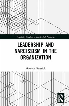 Leadership and Narcissism in the Organization - Grzesiak, Mateusz