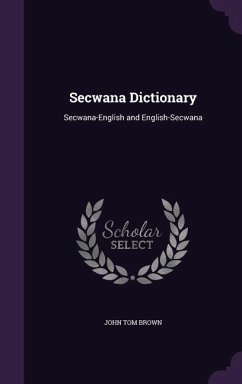 Secwana Dictionary - Brown, John Tom
