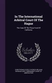 In The International Arbitral Court Of The Hague: The Case Of The Pious Fund Of California