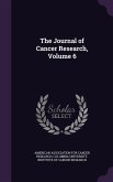 The Journal of Cancer Research, Volume 6