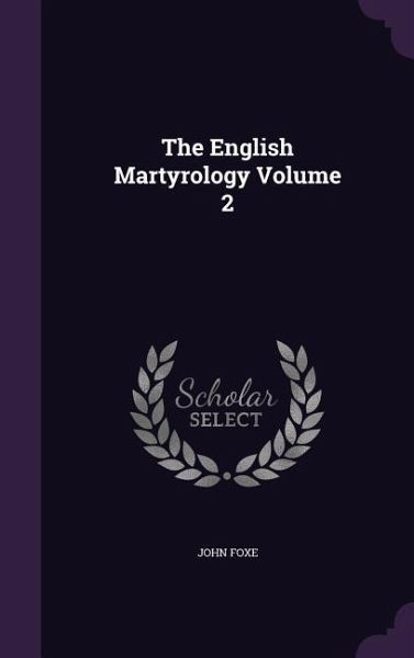 The English Martyrology Volume 2 The English Martyrology Volume 2
