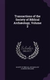 Transactions of the Society of Biblical Archæology, Volume 2