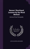 BARNES SHORTHAND LESSONS BY TH