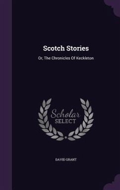 Scotch Stories - Grant, David