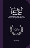 Principles of the Human Mind, Deduced From Physical Laws