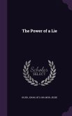 The Power of a Lie