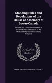 Standing Rules and Regulations of the House of Assembly of Lower-Canada