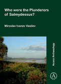 Who Were the Plunderers of Salmydessus? Who Were the Plunderers of Salmydessus?