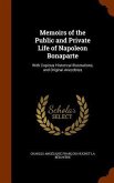 Memoirs of the Public and Private Life of Napoleon Bonaparte, Volume II