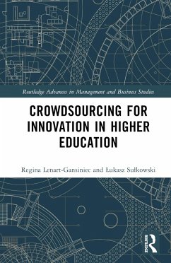 Crowdsourcing for Innovation in Higher Education - Lenart-Gansiniec, Regina; Sulkowski, Lukasz