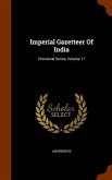 Imperial Gazetteer Of India: Provincial Series, Volume 17