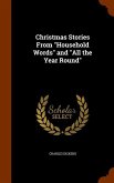 Christmas Stories From &quote;Household Words&quote; and &quote;All the Year Round&quote;