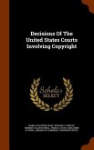 Decisions Of The United States Courts Involving Copyright